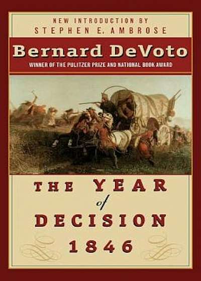 The Year of Decision 1846, Paperback