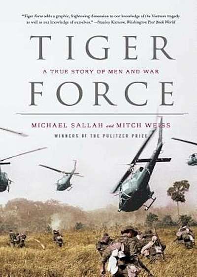 Tiger Force: A True Story of Men and War, Paperback