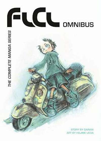 FLCL Omnibus: The Complete Manga Series, Paperback