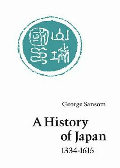 A History of Japan, 1334-1615, Paperback