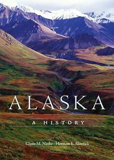 Alaska: A History, Paperback