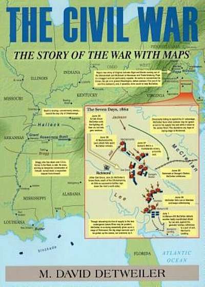 The Civil War: The Story of the War with Maps, Paperback