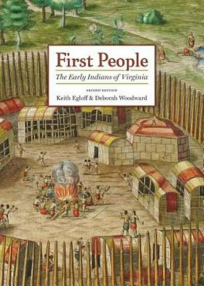 First People: The Early Indians of Virginia, Paperback