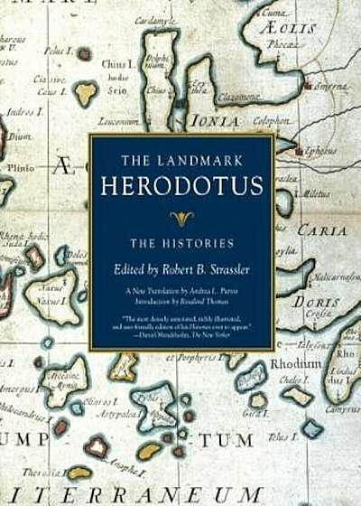 The Landmark Herodotus: The Histories, Paperback