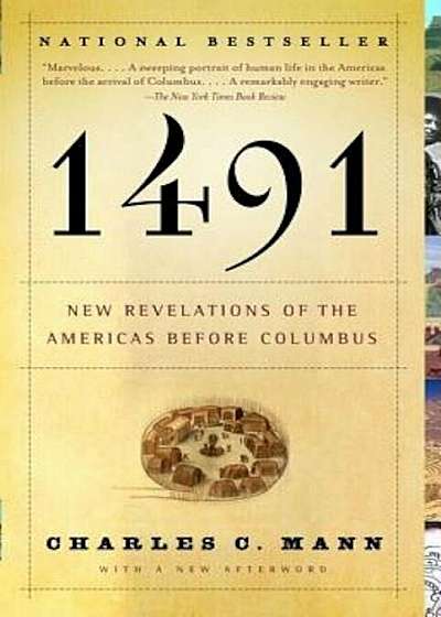 1491: New Revelations of the Americas Before Columbus, Paperback