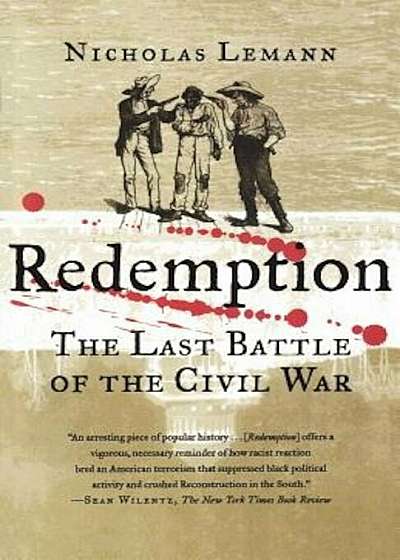 Redemption: The Last Battle of the Civil War, Paperback
