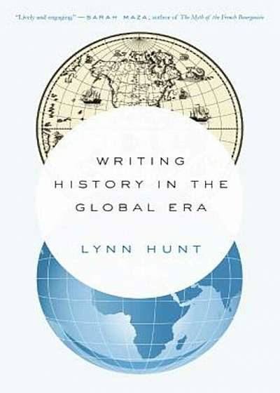Writing History in the Global Era, Paperback