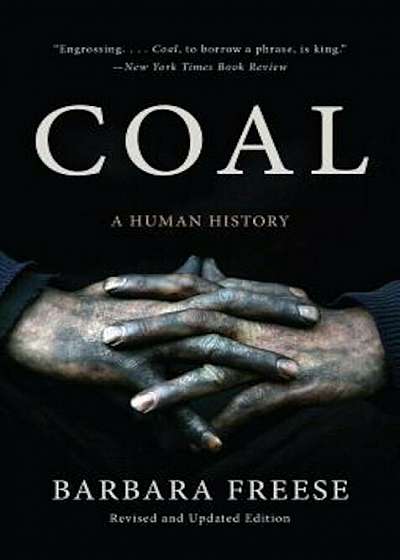 Coal: A Human History, Paperback