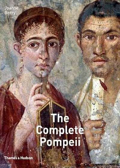 The Complete Pompeii, Hardcover