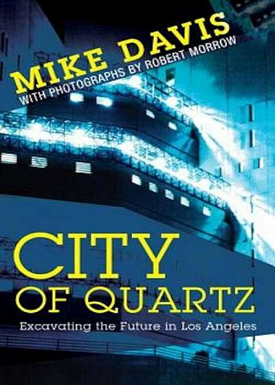 City of Quartz: Excavating the Future in Los Angeles, Paperback