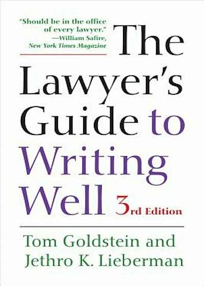 The Lawyer's Guide to Writing Well, Paperback