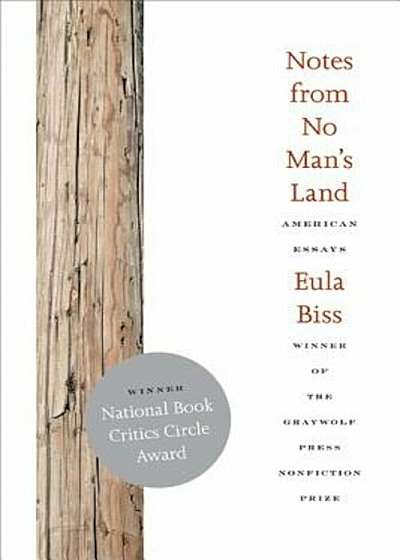 Notes from No Man's Land: American Essays, Paperback