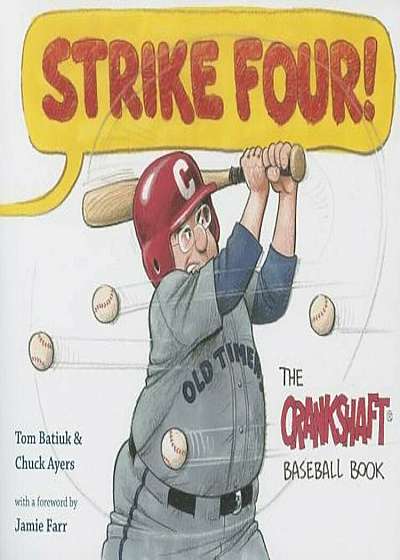 Strike Four!: The Crankshaft Baseball Book, Paperback