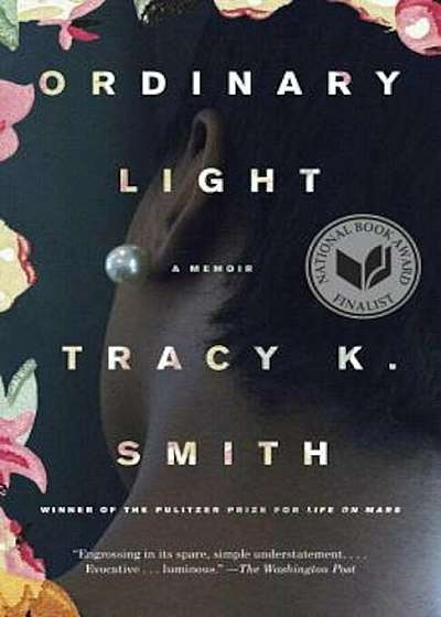 Ordinary Light: A Memoir, Paperback
