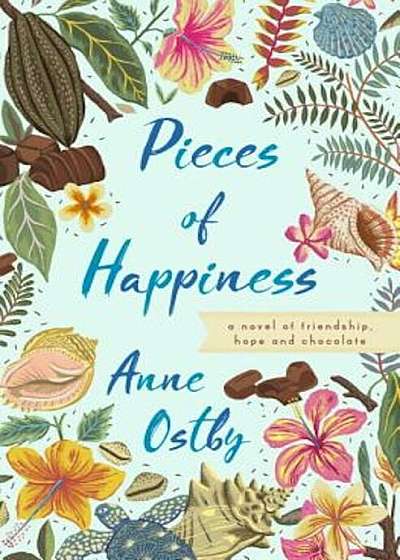 Pieces of Happiness, Hardcover