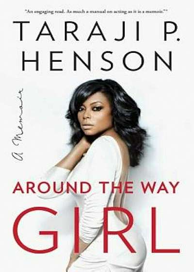 Around the Way Girl: A Memoir, Paperback