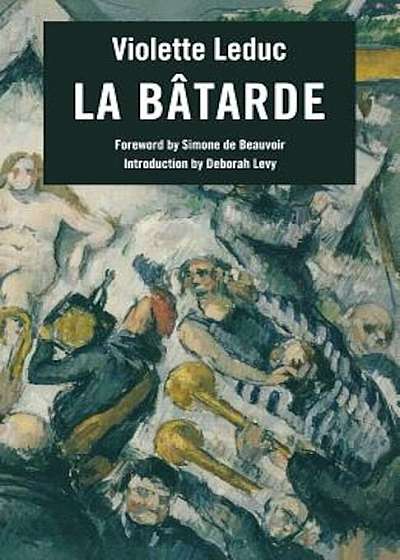 La Batarde = The Bastard, Paperback