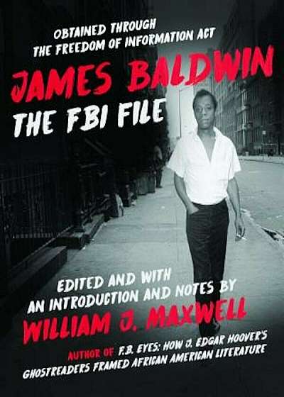 James Baldwin: The FBI File, Paperback