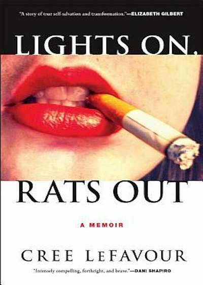 Lights On, Rats Out: A Memoir, Hardcover