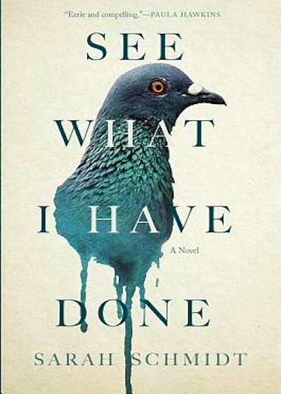 See What I Have Done, Hardcover