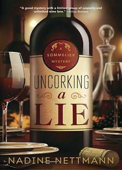 Uncorking a Lie, Paperback