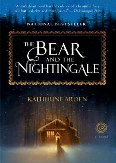 The Bear and the Nightingale, Paperback