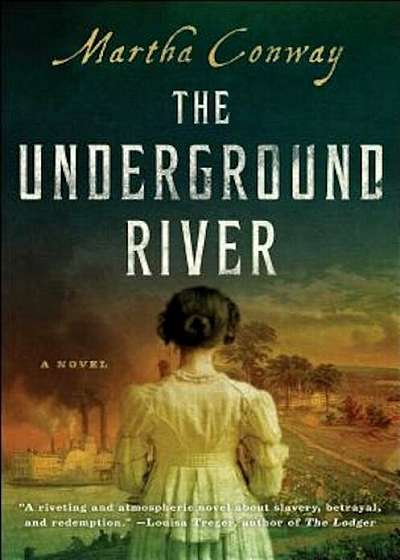 The Underground River, Hardcover