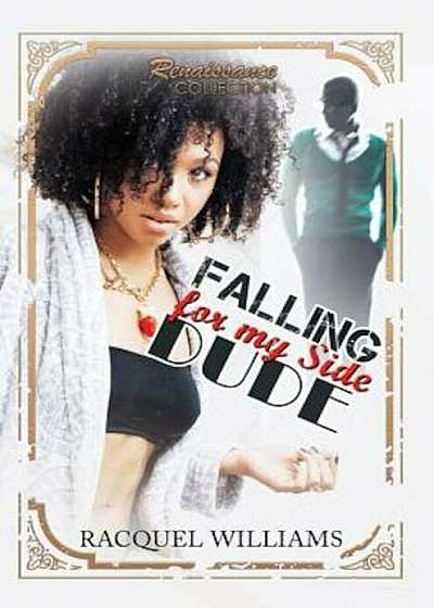 Falling for My Side Dude, Paperback