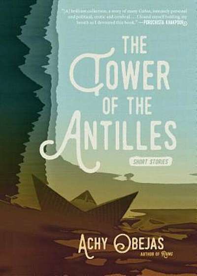 The Tower of the Antilles, Hardcover
