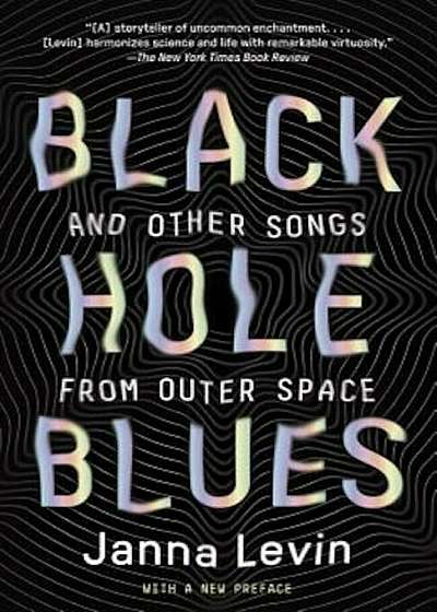 Black Hole Blues and Other Songs from Outer Space, Paperback