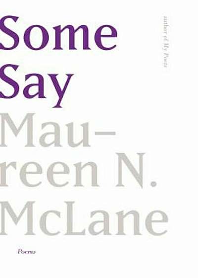 Some Say: Poems, Hardcover
