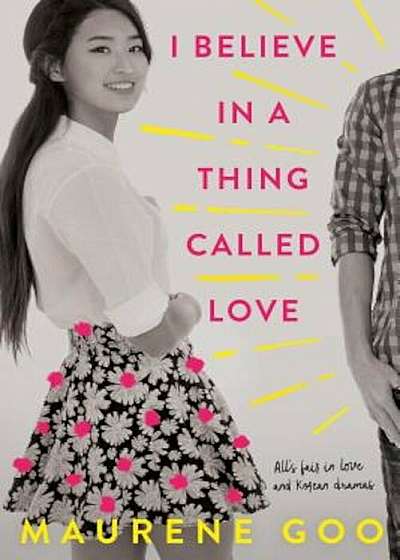 I Believe in a Thing Called Love, Hardcover