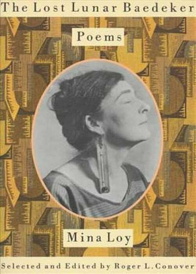 The Lost Lunar Baedeker: Poems of Mina Loy, Paperback