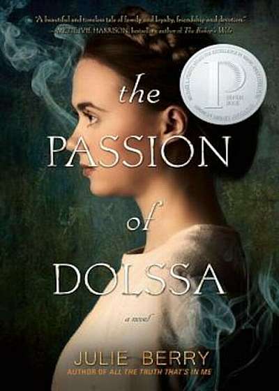The Passion of Dolssa, Hardcover