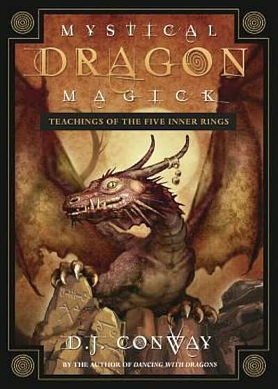 Mystical Dragon Magick: Teachings of the Five Inner Rings, Paperback