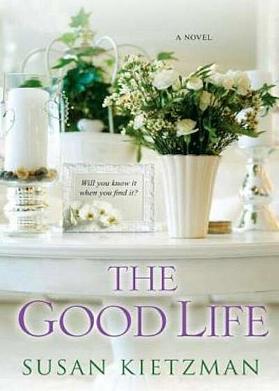 The Good Life, Paperback
