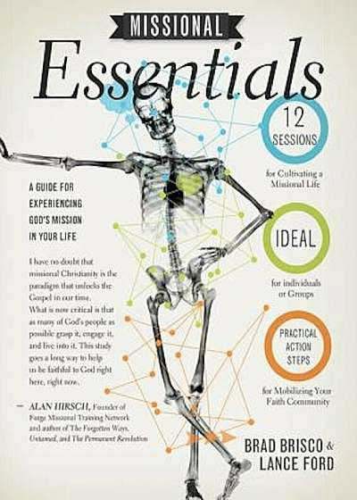 Missional Essentials: A Guide for Experiencing God's Mission in Your Life, Paperback