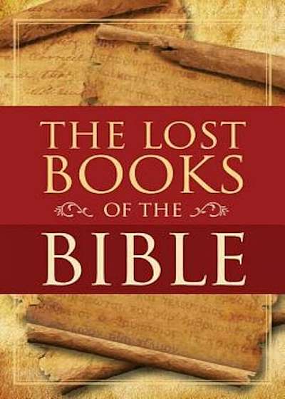 The Lost Books of the Bible, Hardcover