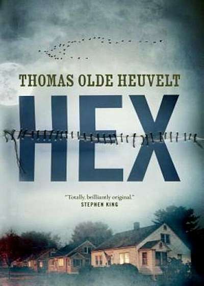Hex, Hardcover