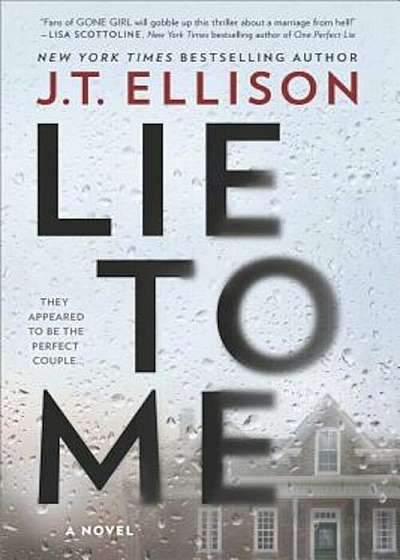 Lie to Me: A Fast-Paced Psychological Thriller, Paperback