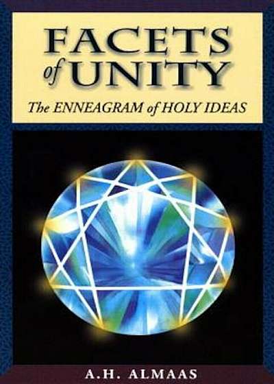 Facets of Unity: The Enneagram of Holy Ideas, Paperback