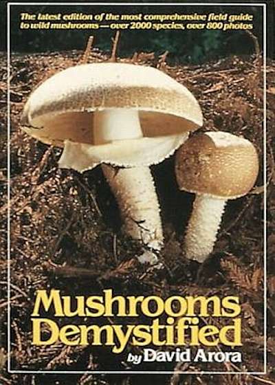 Mushrooms Demystified, Paperback