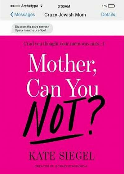 Mother, Can You Not', Hardcover