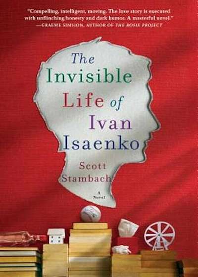The Invisible Life of Ivan Isaenko, Hardcover