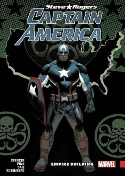 Captain America: Steve Rogers, Volume 3: Empire Building, Paperback