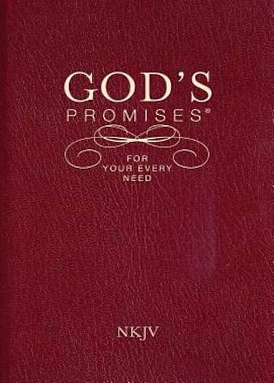 God's Promises for Your Every Need, NKJV, Paperback