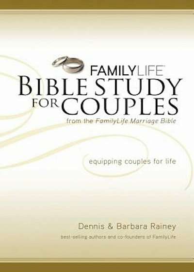 FamilyLife Bible Study for Couples, Paperback