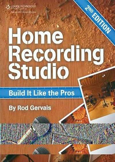 Home Recording Studio: Build It Like the Pros, Paperback