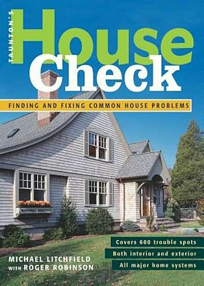 House Check: Finding and Fixing Common House Problems, Paperback