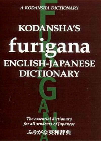 Kodansha's Furigana English-Japanese Dictionary, Paperback